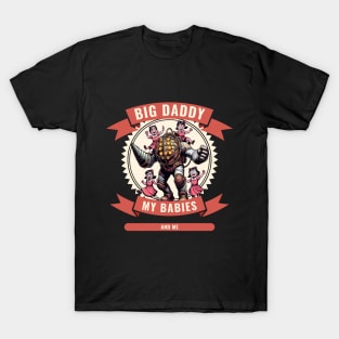 My Babies and Me-For Dads gamers T-Shirt